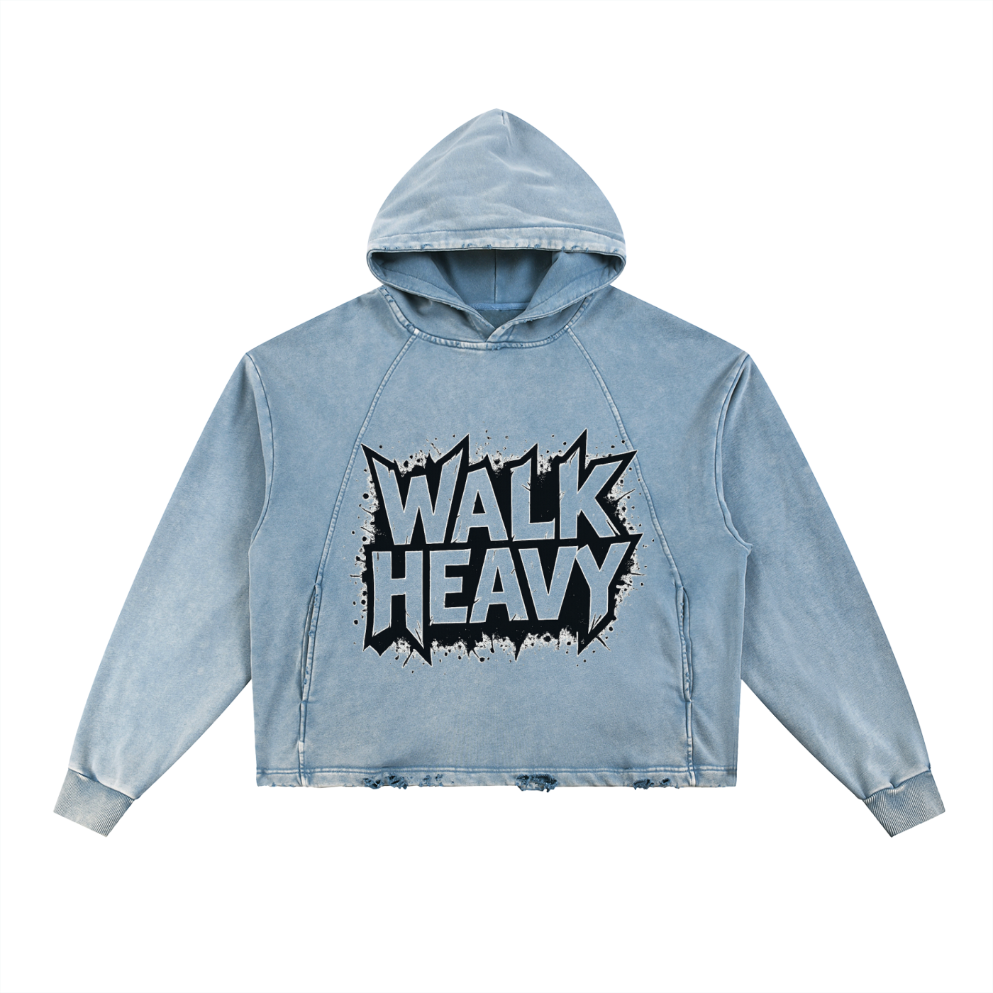 Walk HEAVY Hoodie