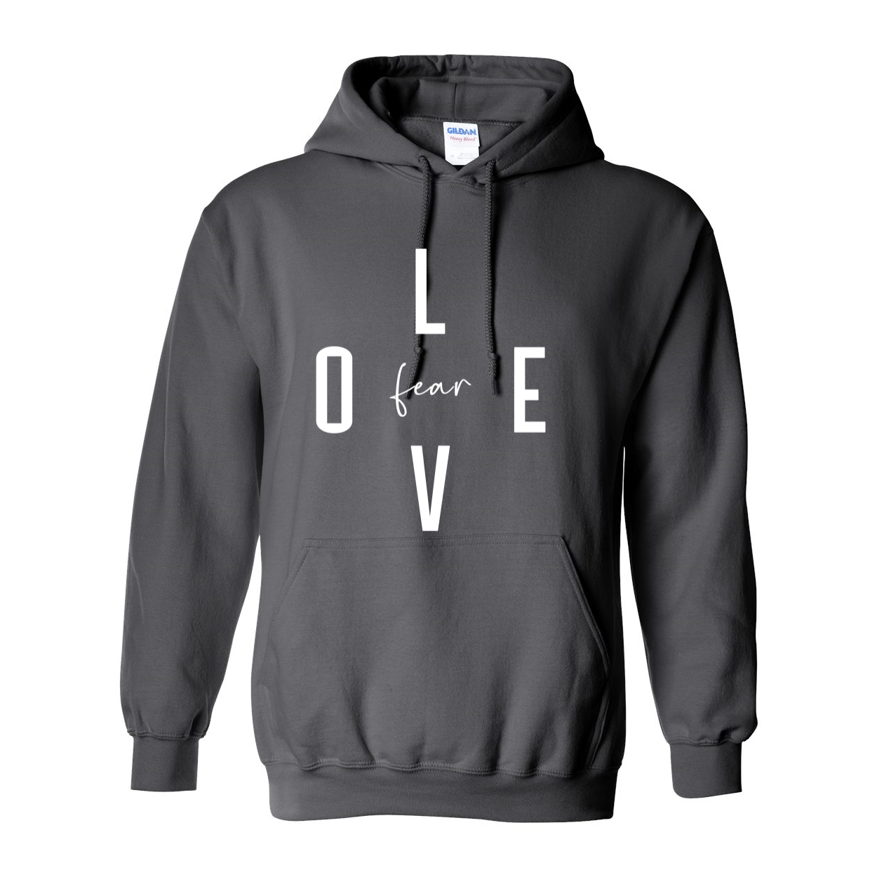 Love Over Fear Hoodie