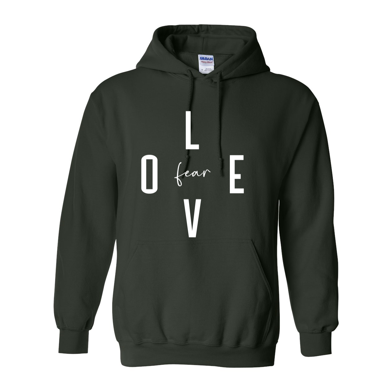 Love Over Fear Hoodie