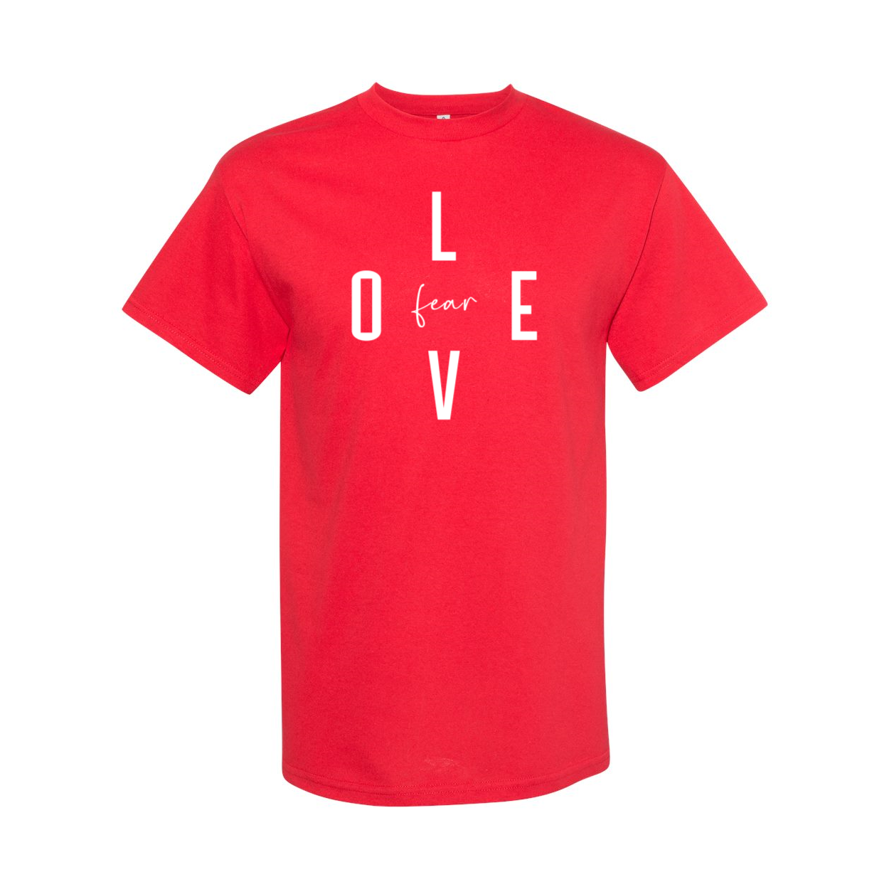 Love Over Fear Tee