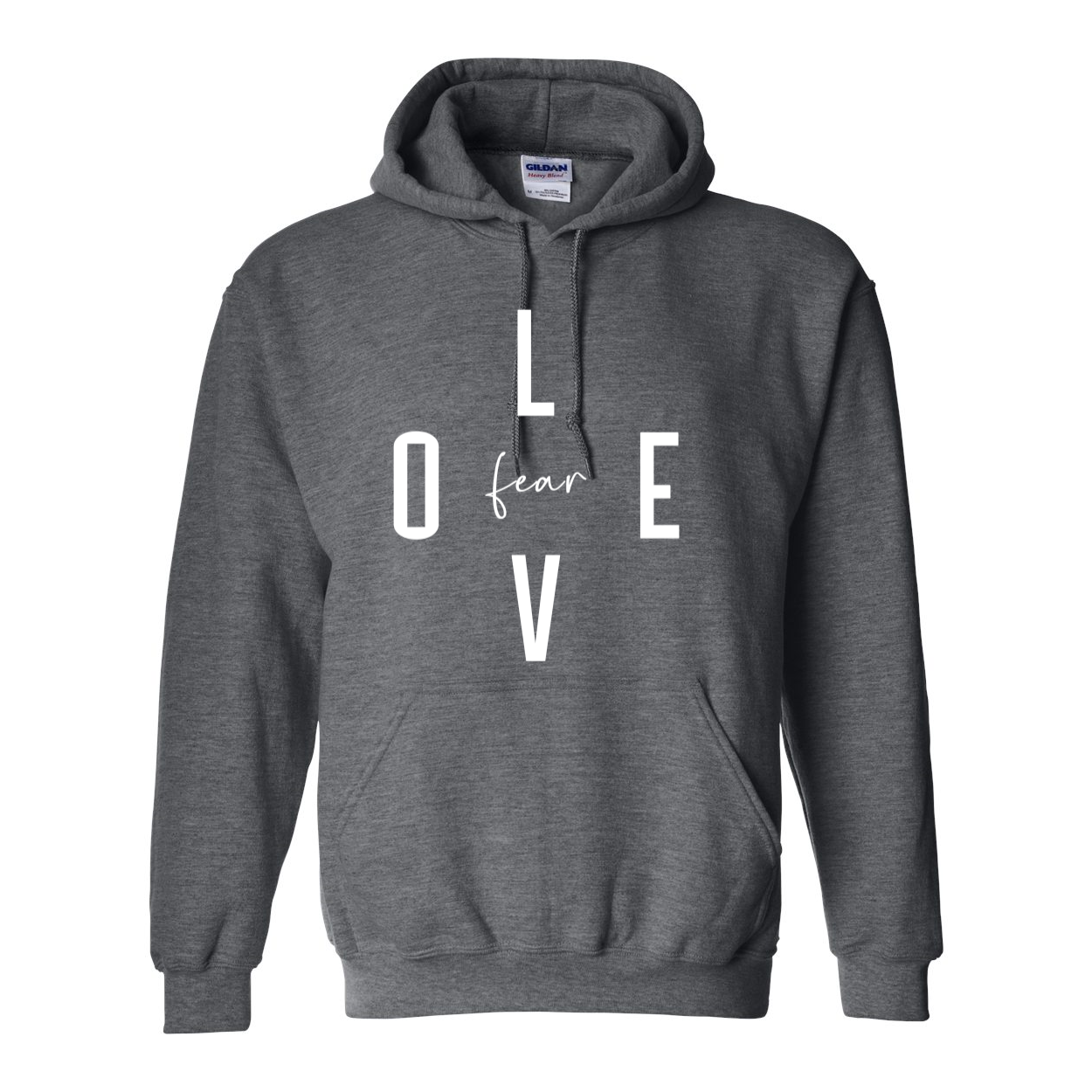 Love Over Fear Hoodie