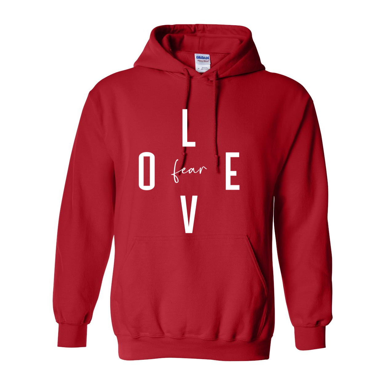 Love Over Fear Hoodie